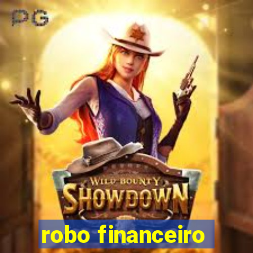 robo financeiro